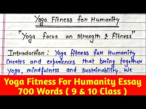 fitness for humanity essay 700 words