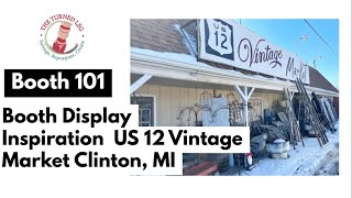 Booth 101 | Booth Display Inspiration | Vintage 12 Market Clinton, MI