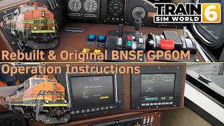 Rebuilt & Original BNSF GP60M Operation Instructions - First Look - Train Sim World 6