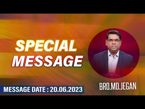 🔴SPECIAL MESSAGE/சிறப்பு செய்தி | கடைசிகால எச்சரிப்பின் செய்தி | Bro. MD.JEGAN | HLM