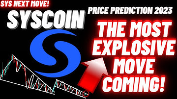 The Most Explosive Move Of SYS Crypto Coin Is Coming! | Syscoin Price Prediction 2023