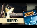 Nirvana - Breed (Live At The Paramount/1991)- Marcelo Durham Guitar Cover - 2020