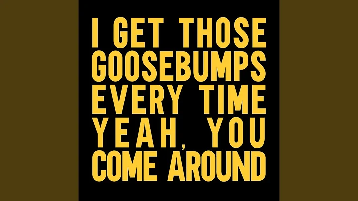 Goosebumps (Club Mix)
