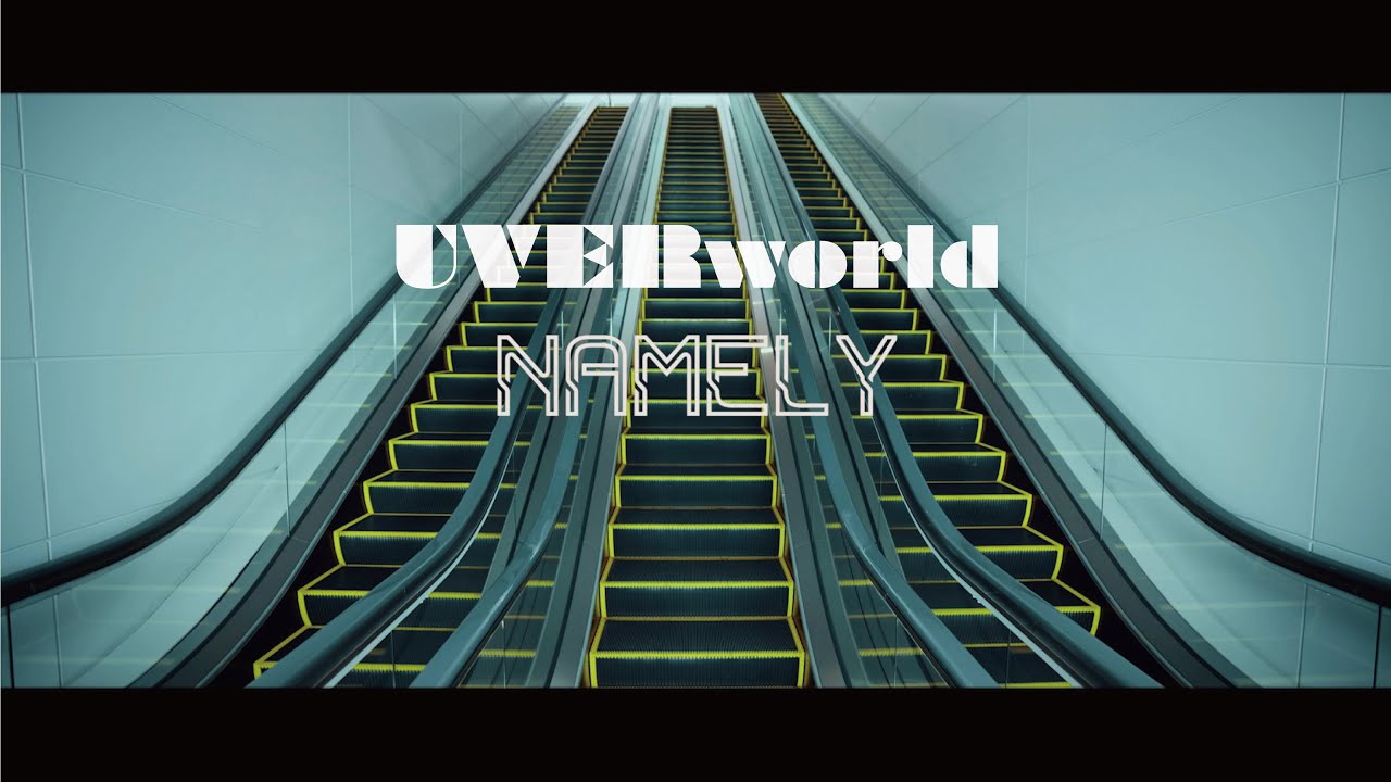 UVERworld NAMELYShort ver