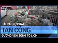 Nhếch nhác loạt bãi rác tự phát "tấn công" con đường ven sông Tô Lịch  | VTC Tin mới