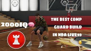 THE BEST COMP GUARD BUILD IN NBA LIVE 19!!