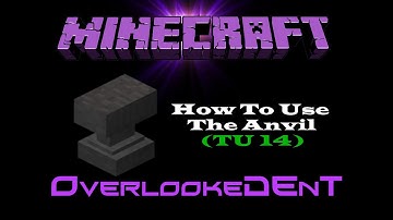 How To Use The Anvil (TU14) - Minecraft Xbox 360/PS3 - [Tutorial]