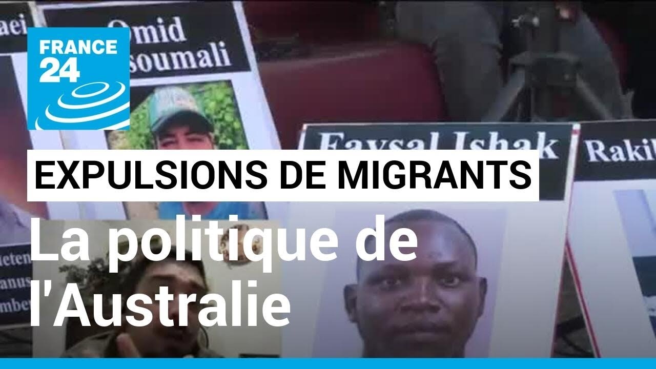 Expulsions de migrants : en Australie, une politique migratoire en vigueur depuis 2013 • FRANCE 24