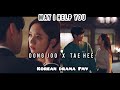 May i help you kdrama  dong joo x tae hee  love you like im gonna lose you fmv