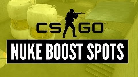 CS:GO Nuke Boost Spots