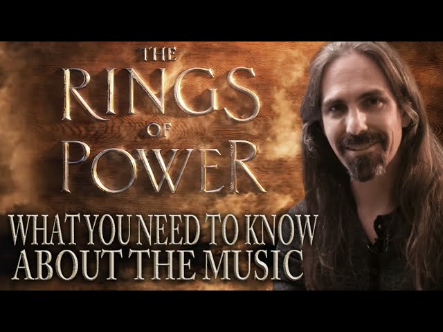 The Rings of Power: What You Need to Know About the Music 