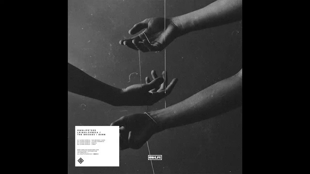 Leiras & Svreca - Naacal [OWN009]