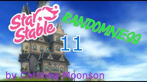 Randomness 11 - StarStableOnline