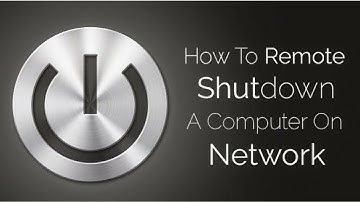 How to Shutdown Computers Over Your Network Remotely
