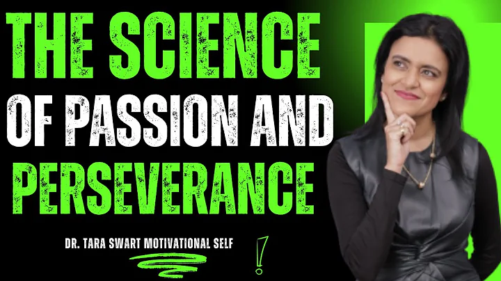How to Create a Successful Mindset: The Science of Passion and Perseverance | DR. TARA SWART