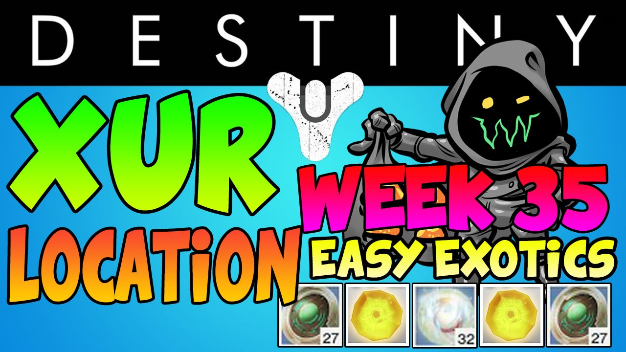 Destiny: "Xur Location" for “Week 35” “THUNDERLORD” Easy Exotic Armor and Weapon Showcase