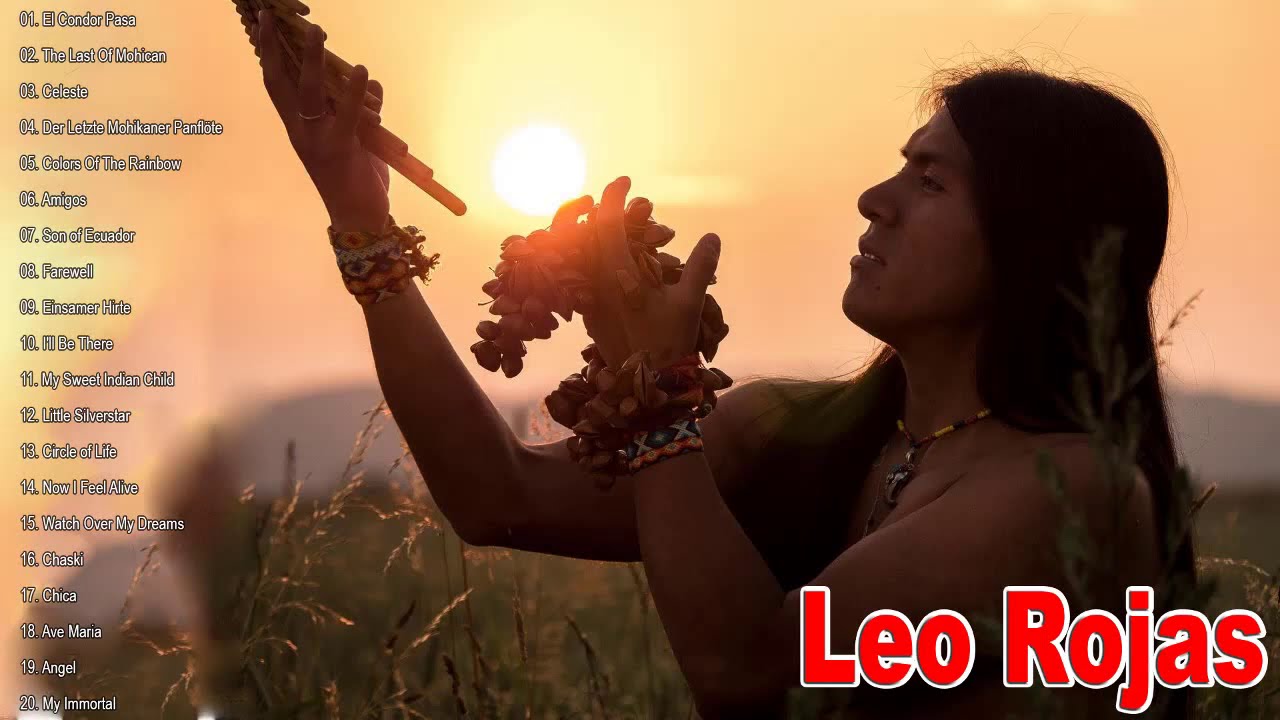 Leo Rojas Greatest Hits 2020 The Best Of Leo Rojas Youtube Greatest Hits Leo Hit