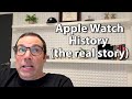 The real story behind Apple Watch’s first decade