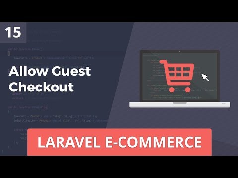 Laravel E-Commerce - Allow Guest Checkout - Part 15