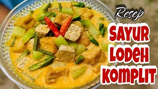 Resep Sayur Lodeh Komplit Tahu Tempe Labu Siam Kacang Panjang | Ide Menu Buka Puasa