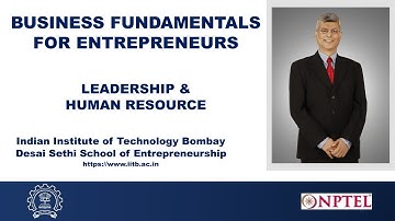 Week 4: Module 7: Part 2 - LEADERSHIP & HUMAN RESOURCES