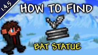 How To QUICKLY Find Bat Statue In Terraria 1.4.5.5 | Bat Statue Seed 1.4.5.5