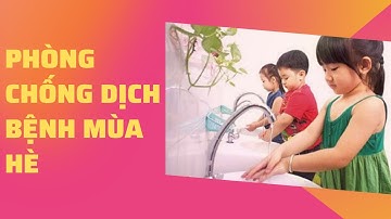 Tăng cường công tác phòng chống dịch bệnh mùa hè