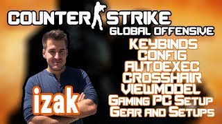 izak Counter Strike Global Offensive Settings, Keybinds & Setup 2020 Update