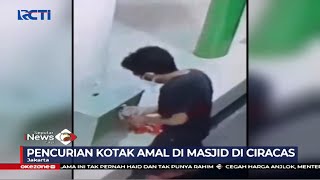 Aksi Pencuri Kotak Amal di Masjid Kawasan Ciracas Terekam CCTV - SIP 20/03