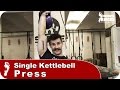 Single Arm Kettlebell Press | Tutorial zur richtigen Ausführung