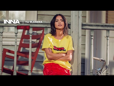 INNA - Tu Manera | Extended Mix