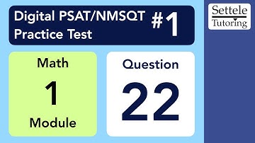 Digital PSAT 1, Math Module 1, Question 22 (xy-plane)