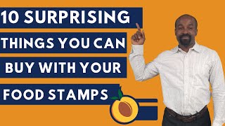 10 Surprising Things You Can Buy with Food Stamps
