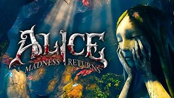 Alice: Madness Returns | Chapter 1 (Part 2) Vale of Tears (No Commentary/RTX On)