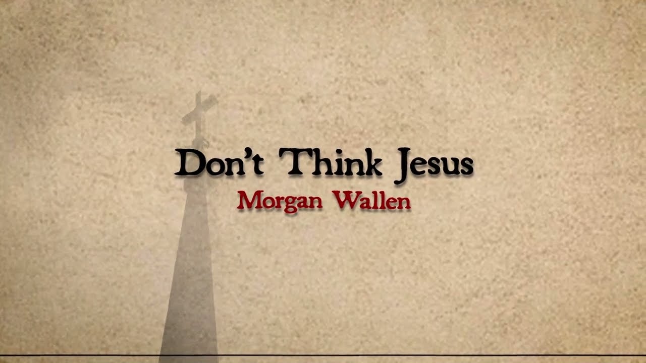 Don't Think Jesus