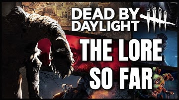 Dead by Daylight: The Complete Story