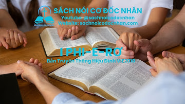 I Phi-e-rơ (VIE2010) I Sách Nói Cơ Đốc Nhân