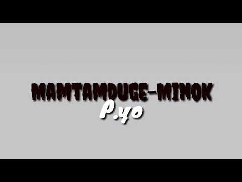 Matamduge Minok Pyo Official song