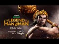 Hotstar Specials The Legend of Hanuman | Official Trailer 2 | Now Streaming