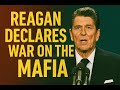 RARE Footage: Reagan Declares War on the Mafia