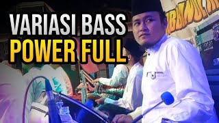 POWER FULL VARIASI BASS SYUBBANUL MUSLIMIN °HM MEDIA°