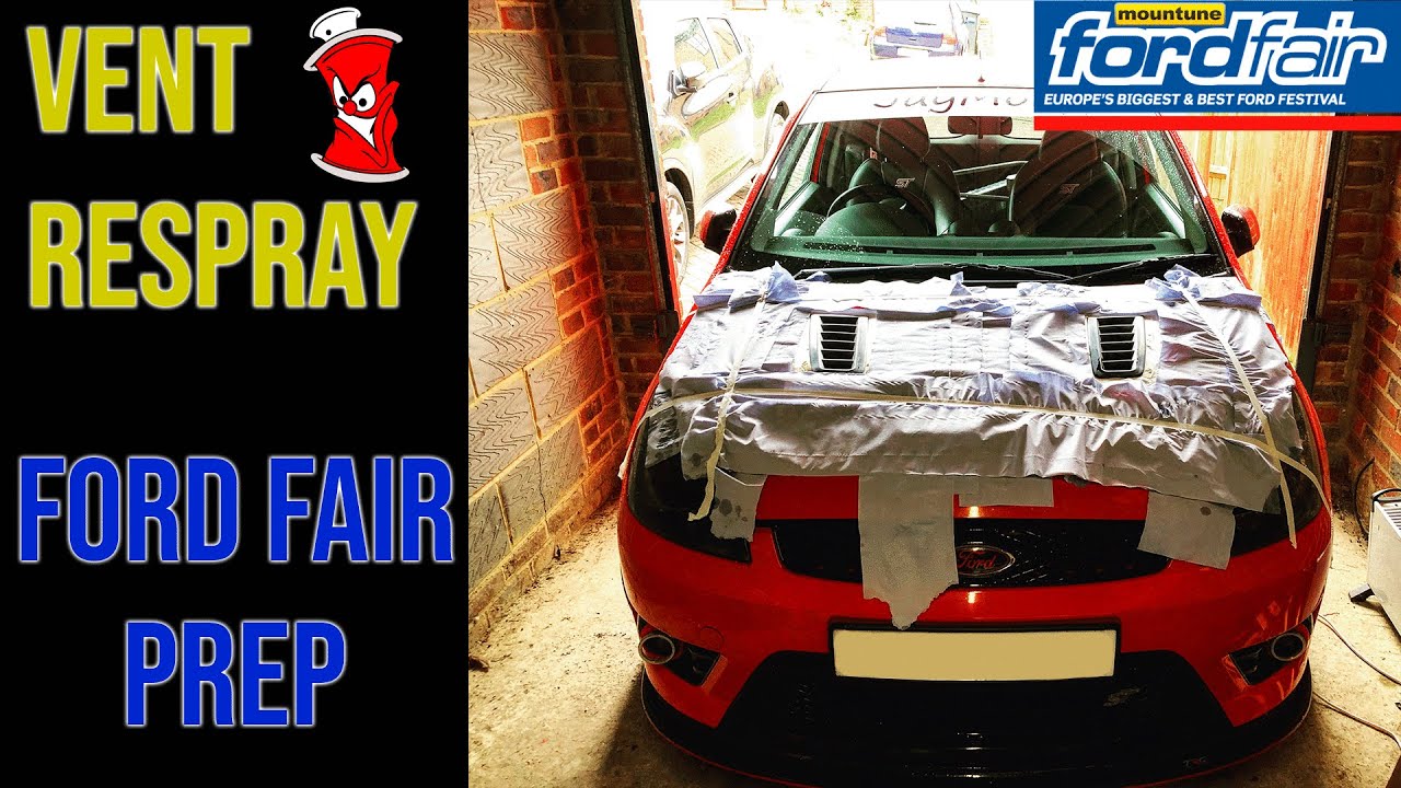 My Bonnet Vents are ruined! Ford Fair 2019 Prep