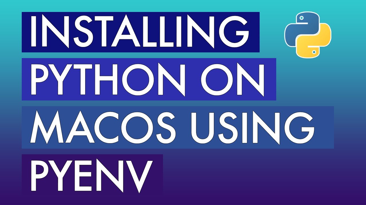 Installing Python On Macos Using Pyenv