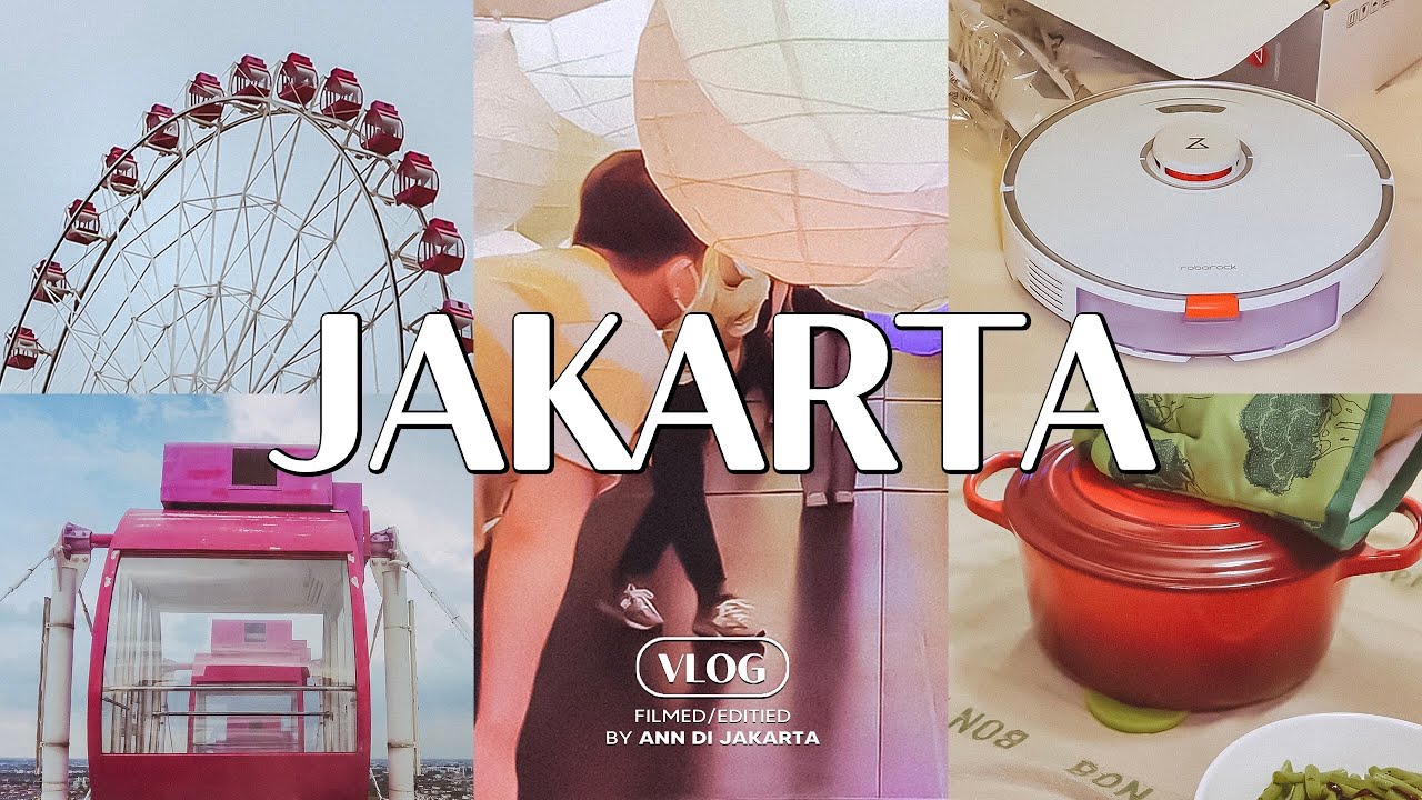 Living in Jakarta VLOG / Ferris Wheel View, Ikea Shopping, Robot Vacuum, New Pot, Italian Food