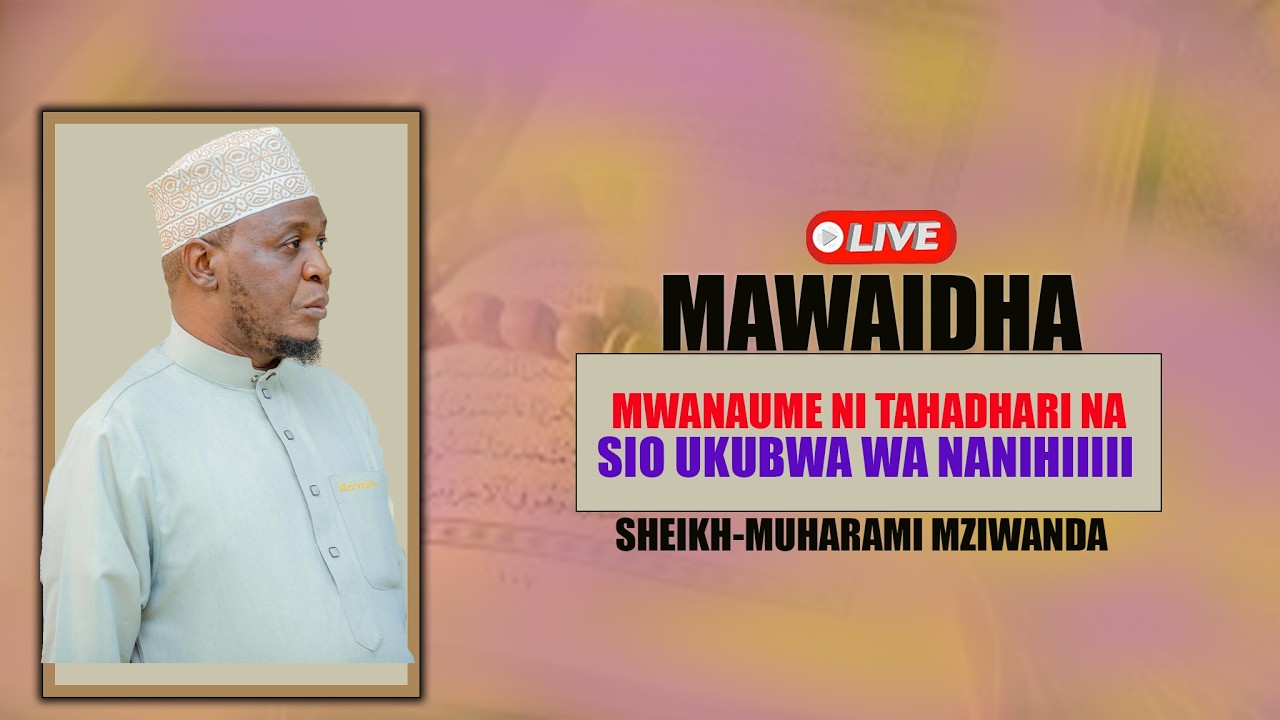 ##LIVE-MANENO YENYE MAZINGATIO--TAMBUA---MWANAUME NI TAHADHARI NA SIO UKUBWA WA NANIHINOOO........