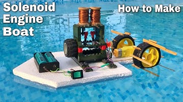 How to Make a Solenoid Engine Boat at Home - Powerful 2 Cylinder Electric Motor Boat