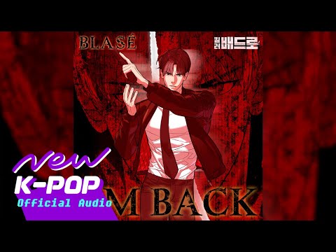 BLASÉ (블라세) - I'M BACK | 웹툰 Killer Peter 킬러 배드로 OST