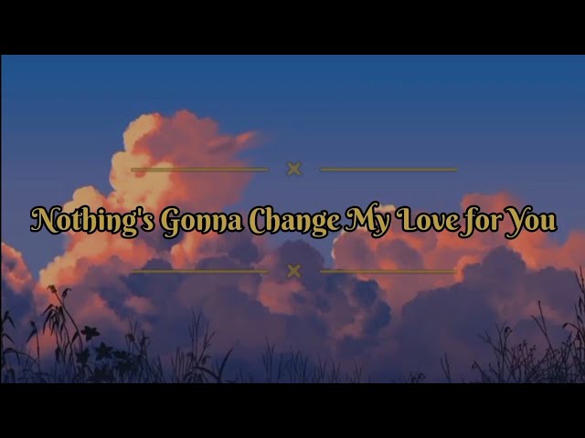 Nothing's Gonna Change My Love For You | Shania yan (Cover Lyrics) class=
