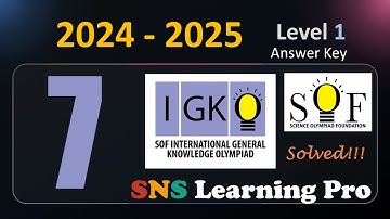 | Class 7 | IGKO | 2024 - 2025 Answers | Level 1 | SOF | Olympiad | Previous paper | 2026 Learning