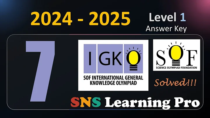 | Class 7 | IGKO | 2024 - 2025 Answers | Level 1 | SOF | Olympiad | Previous paper | 2026 Learning